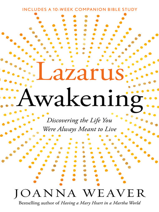 Title details for Lazarus Awakening by Joanna Weaver - Available